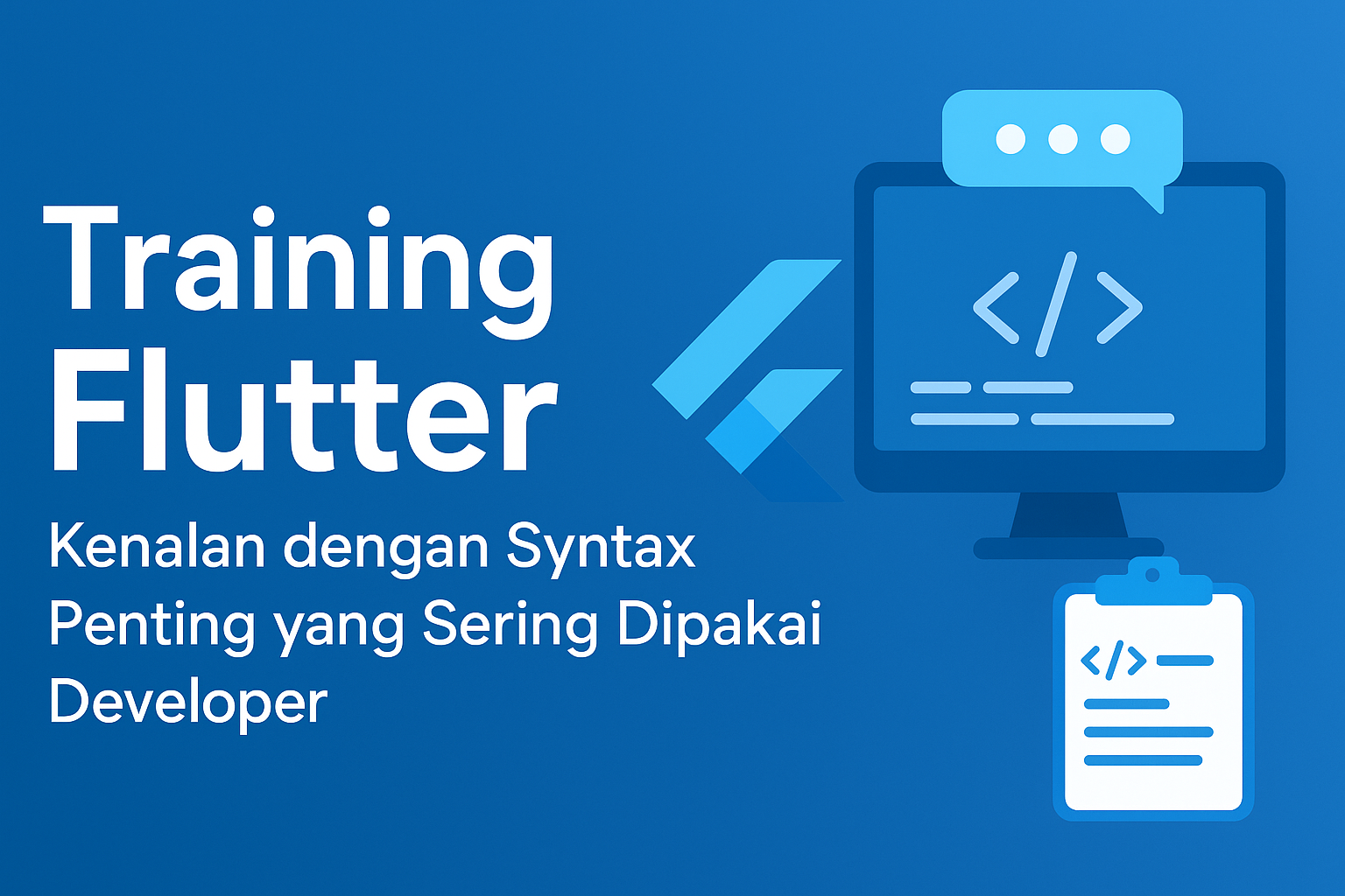 Training Flutter: Kenalan dengan Syntax Penting yang Sering Dipakai Developer
